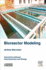 Bioreactor Modeling: Interactions Between Hydrodynamics and Biology