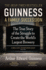 Guinness: A Family Succession: THE IRISH TIMES BESTSELLER: The True Story of the Struggle to Create the World's Largest Brewery