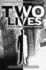 Two Lives: a Social and Financial Memoir