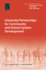 University Partnerships for Community and School System Development Vol: 5