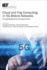 Cloud and Fog Computing in 5g Mobile Networks: Emerging Advances and Applications (Telecommunications)