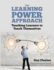 The Learning Power Approach: Teaching learners to teach themselves