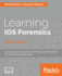 Learning Ios Forensics-Second Edition