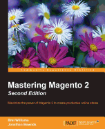 Mastering Magento 2-Second Edition