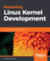 Mastering Linux Kernel Development