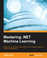 Mastering. Net Machine Learning