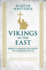 Vikings in the East: From Vladimir the Great to Vladimir Putin - The Origins of a Contested Legacy in Russia and Ukraine