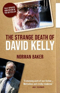 The Strange Death of David Kelly