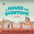 A House for Everyone: a Story to Help Children Learn About Gender Identity and Gender Expression