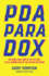 The Pda Paradox: the Highs and Lows of My Life on a Little-Known Part of the Autism Spectrum