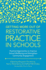 Getting More Out of Restorative Practice in Schools