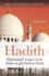 Hadith: Muhammad's Legacy in the Medieval and Modern World (the Foundations of Islam)