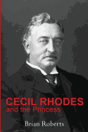 Cecil Rhodes and the Princess