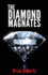 The Diamond Magnates