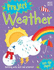 Project Weather-Become an Expert in What Happens in the Sky and All Around the Earth With This Interactive Book Packed With Super-Cool Facts and Hands-on Projects