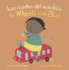 Las Ruedas Del Autobs/Wheels on the Bus (Baby Rhyme Time (Spanish/English)) (Spanish and English Edition)