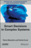 Smart Decisions in Complex Systems