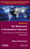 The Restaurant, a Geographical Approach