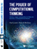Power of Computational Thinking, The: Games, Magic and Puzzles to Help You Become a Computational Thinker