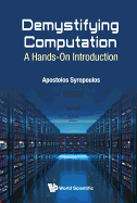 Demystifying Computation: a Hands-on Introduction