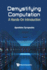 Demystifying Computation: A Hands-On Introduction