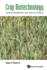 Crop Biotechnology: Genetic Modification and Genome Editing
