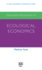 Advanced Introduction to Ecological Economics (Elgar Advanced Introductions Series)