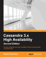 Cassandra 3. X High Availability-Second Edition