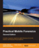 Practical Mobile Forensics-Second Edition