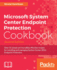 Microsoft System Center Endpoint Protection Cookbook -