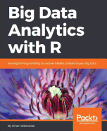 Big Data Analytics With R