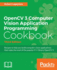 Opencv 3 Computer Vision Application Programming Cookbook-Third Edition