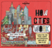 Lonely Planet Kids How Cities Work (How Things Work)