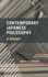 Contemporary Japanese Philosophy: A Reader