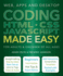 Coding Html Css Javascript Made Easy: Web, Apps and Desktop
