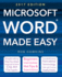 Microsoft Word Made Easy (2017 Edition)