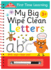 My Big Wipe Clean Letters: Wipe-Clean Workbook (First Time Learning)