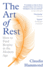 The Art of Rest: How to Find Respite in the Modern Age