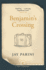 Benjamins Crossing: By Jay Parini (Canons)