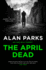The April Dead (a Harry McCoy Thriller)