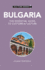 Bulgaria-Culture Smart! : the Essential Guide to Customs & Culture