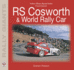 Ford Escort Rs Cosworth & World Rally Car (Rally Giants)