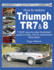 How to Restore Triumph Tr7 & 8 (Enthusiast's Restoration Manual)