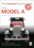 Ford Model a - All Models 1927 to 1931: The Essential Buyer's Guide