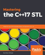 Mastering the C++17 Stl