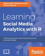 Learning Social Media Analytics With R