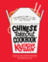Chinese Takeout Cookbook: From Wontons to Sweet 'N' Sour, Over 70 Recipes to Re-Create Your Favorites