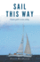 Sail This Way