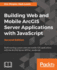Building Web and Mobile ArcGIS Server Applications with JavaScript - Second Edition