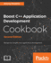 Boost C++ Application Development Cookbook -